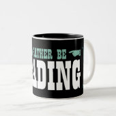 Ik zou liever lezen tweekleurige koffiemok (Voorkant rechts)