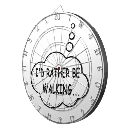 Ik zou liever lopen dartbord (Voorkant Rechts)