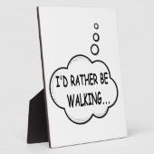 Ik zou liever lopen fotoplaat (Zijkant)
