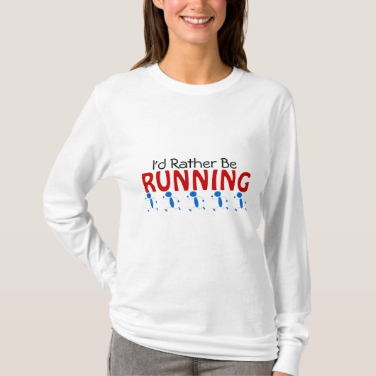 Ik zou liever lopen t-shirt (Voorkant)