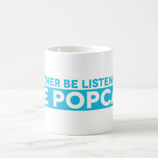 Ik zou liever luisteren naar de Popcast Mok