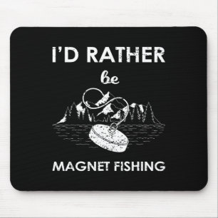 Ik zou liever Magnet Gevist zijn Muismat