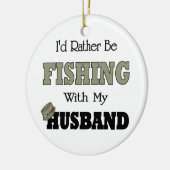 Ik zou liever met mijn man Gevist zijn Keramisch Ornament (Links)
