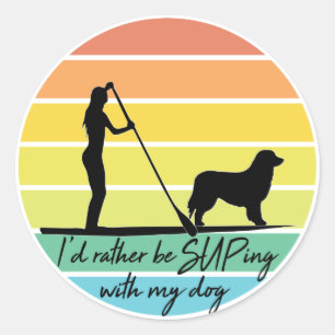 Ik zou liever met m'n hond SUP Girl praten. Ronde Sticker