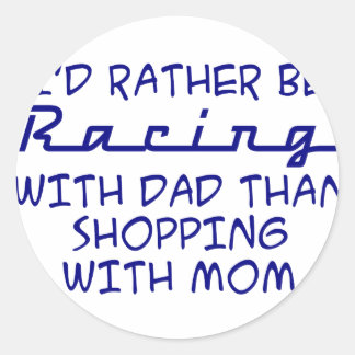 Ik zou liever met papa racen ronde sticker