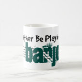 Ik zou liever mijn banjo spelen koffiemok (Center)