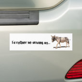 Ik zou liever mijn.... bumpersticker (Op auto)