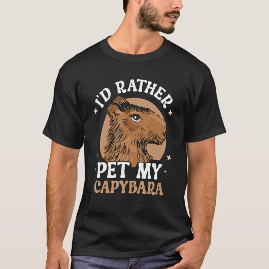 Ik zou liever mijn Capybara Animal Capybaras Roden T-shirt (Voorkant)