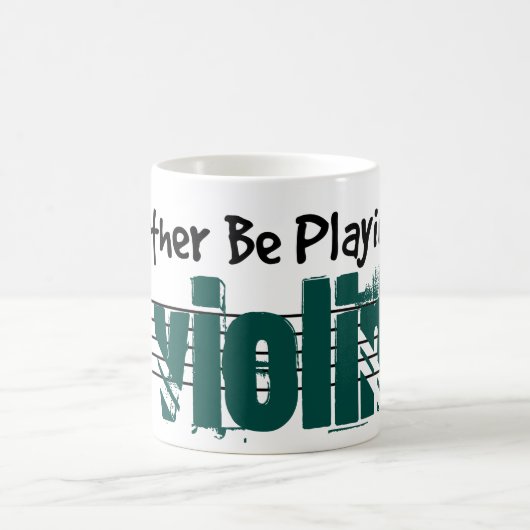 Ik zou liever mijn viool spelen koffiemok (Center)