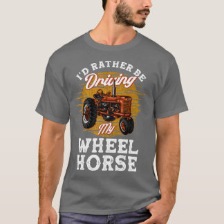Ik zou liever mijn wielkruid rijden. t-shirt