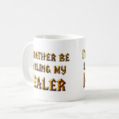 Ik zou liever m'n Healer laten rusten. Koffiemok (Voorkant links)