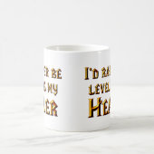 Ik zou liever m'n Healer laten rusten. Koffiemok (Center)