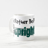 Ik zou liever m'n onberispelijke tas spelen koffiemok (Voorkant links)