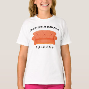 Ik zou liever naar FRIENDS™ kijken T-shirt