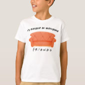 Ik zou liever naar FRIENDS™ kijken T-shirt (Voorkant)