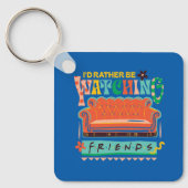 Ik zou liever naar FRIENDS™ Vibrant Grapic kijken Sleutelhanger (Voorkant)