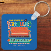 Ik zou liever naar FRIENDS™ Vibrant Grapic kijken Sleutelhanger (Achterkant)