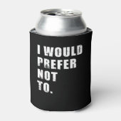 Ik zou liever niet zeggen dat het grappig is. blikjeskoeler (Blikje Voorkant)