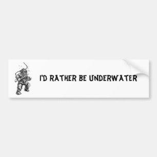 Ik zou liever onder water staan bumpersticker
