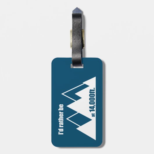 Ik zou liever op 14.000 voet bergplaats zijn bagagelabel (Achterkant verticaal)