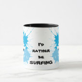 Ik zou liever op de Mok van de Koffiebeker surfen. (Midden)