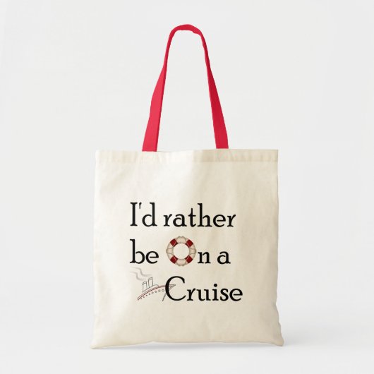 Ik zou liever op een cruise staan tote bag (Voorkant)