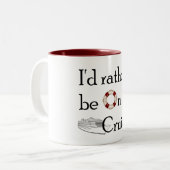 Ik zou liever op een cruise staan tweekleurige koffiemok (Voorkant links)