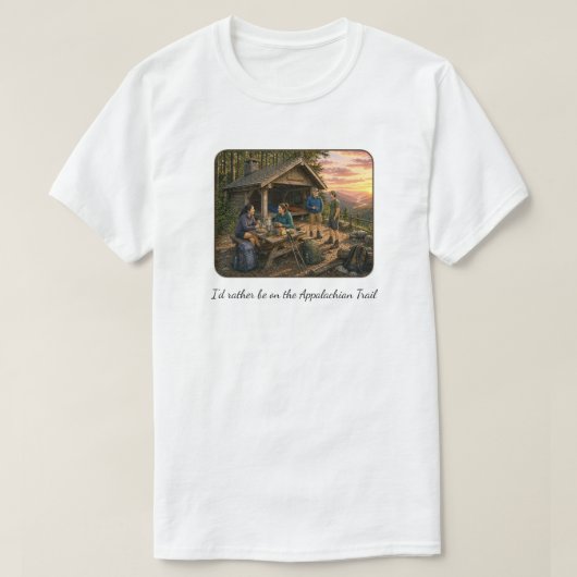 Ik zou liever op het Appalachian Trail tshirt zijn (Design voorkant)