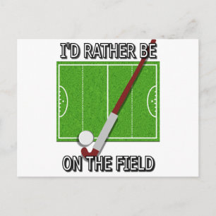Ik zou liever op het veld zijn (hockey) briefkaart