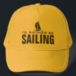 Ik zou liever petten varen<br><div class="desc">Ik zou liever petten varen. Sporty gift idee voor zeeman, bootkapitein of gepensioneerde mannen en vrouwen. Kleine zeilboot met een grappige quote. Zeilboot/zeilschip afbeelding. Watersport/recreatiethema.</div>