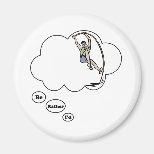 Ik zou liever Pole Vaulting zijn Magneet (Voorkant)