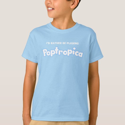 Ik zou liever Poptropica spelen T-shirt (Voorkant)