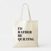 Ik zou liever Quote Modern Typografie tegenhouden Tote Bag (Achterkant)