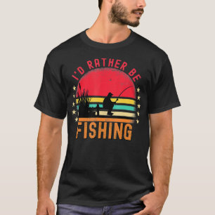 Ik zou liever Retro Fisherman Fly Gevist zijn T-shirt