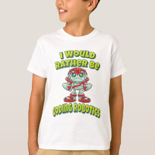 Ik zou liever robotica coderen t-shirt