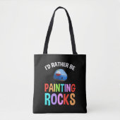 Ik zou liever Rocks schilderen Tote Bag (Voorkant)