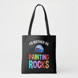 Ik zou liever Rocks schilderen Tote Bag