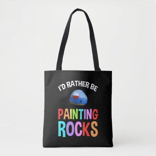 Ik zou liever Rocks schilderen Tote Bag (Voorkant)