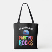 Ik zou liever Rocks schilderen Tote Bag (Achterkant)