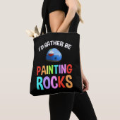 Ik zou liever Rocks schilderen Tote Bag (Dichtbij)