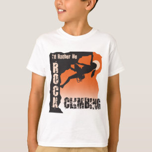 Ik zou liever rots zijn die T-Shirt Vrouw klimt