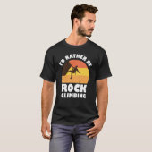 Ik zou liever rotsklimmen t-shirt (Voorkant volledig)