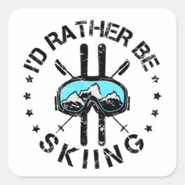 Ik zou liever Skiing Skier zijn. Vierkante Sticker