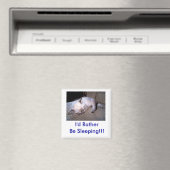 Ik zou liever slapen!!! magneet (Insitu (Vaatwasser))