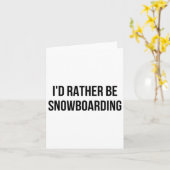 Ik zou liever snowboarden 1 kaart (Gele Bloem)