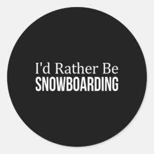 Ik zou liever snowboarden - 1 ronde sticker