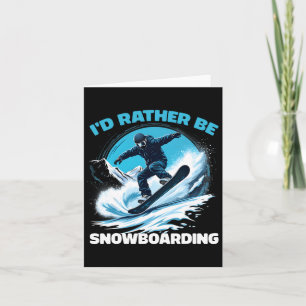 Ik zou liever snowboarden extreme wintersport kaart