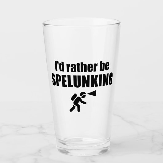 Ik zou liever spelunking zijn glas (Voorkant)