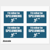 Ik zou liever spelunking zijn rechthoekige sticker (Vel)