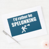 Ik zou liever spelunking zijn rechthoekige sticker (Envelop)